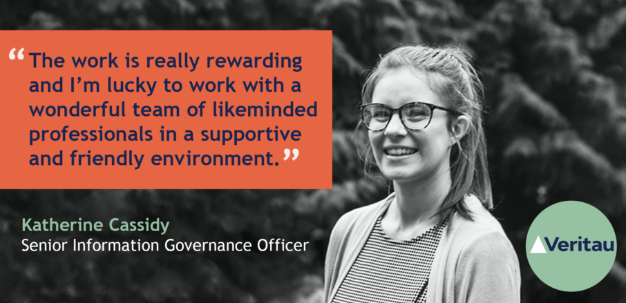 Katherine Senior Information Governance Officer profile: The work is really rewarding and I’m lucky to work with a wonderful team of likeminded professionals in a supportive and friendly environment.